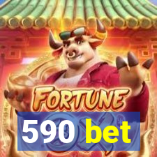 590 bet