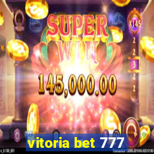 vitoria bet 777