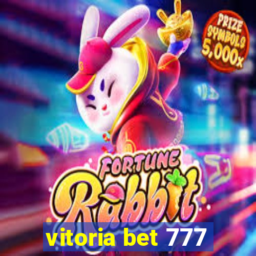 vitoria bet 777