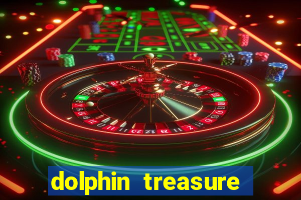 dolphin treasure slot machine free play