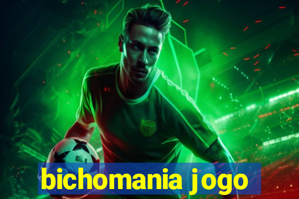 bichomania jogo