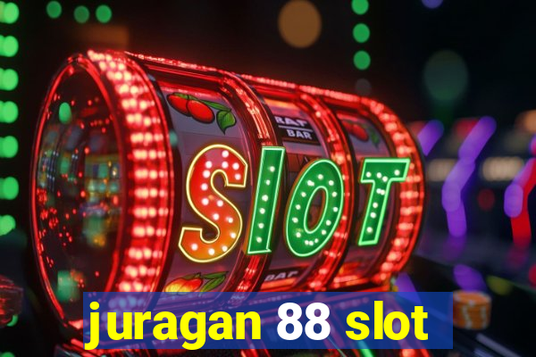 juragan 88 slot