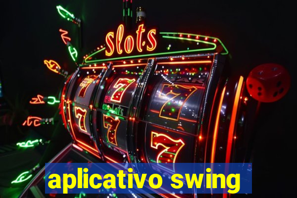 aplicativo swing