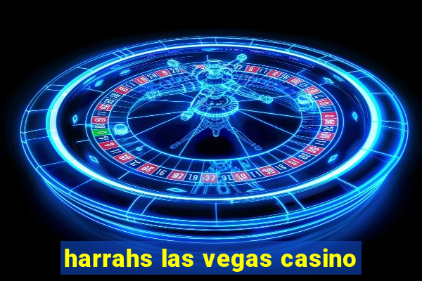 harrahs las vegas casino