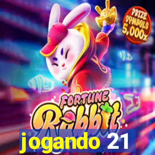 jogando 21