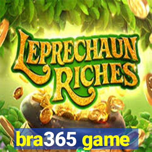 bra365 game