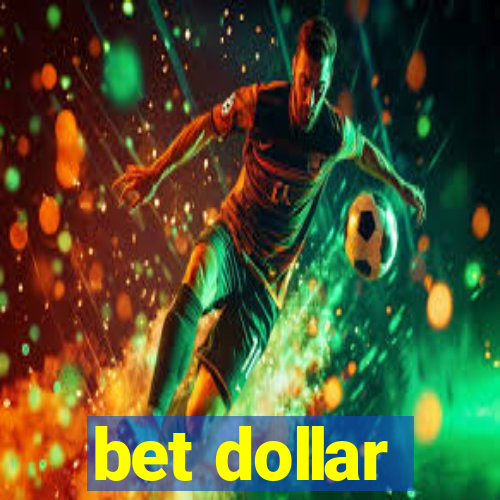 bet dollar