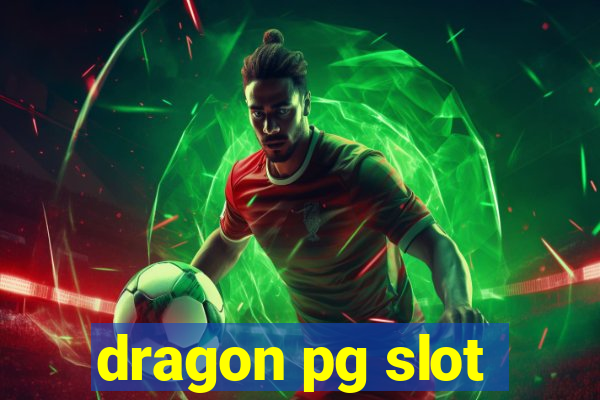 dragon pg slot