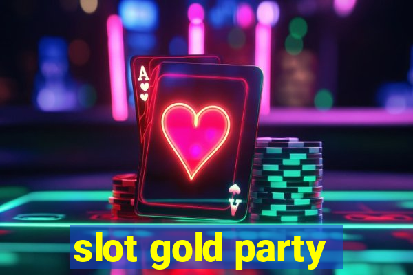 slot gold party