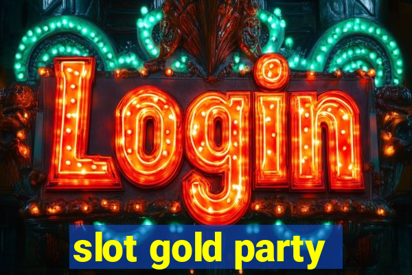 slot gold party