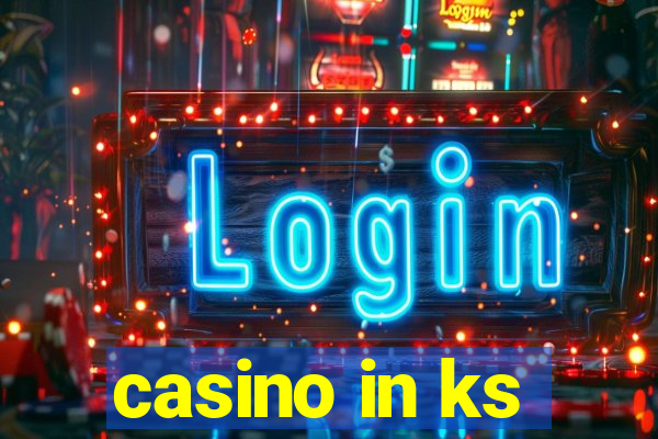 casino in ks