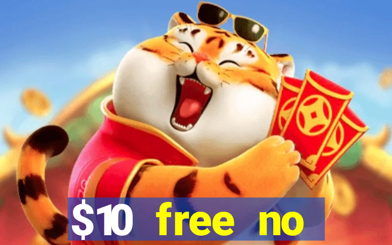 $10 free no deposit mobile casino