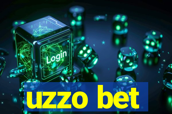 uzzo bet