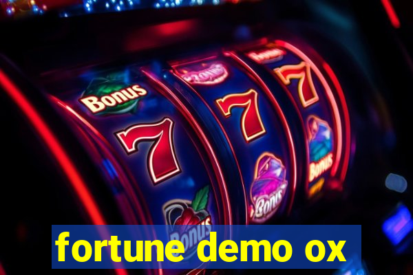 fortune demo ox