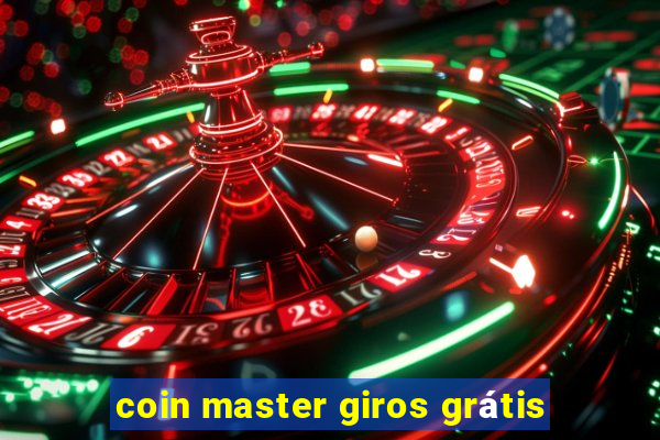 coin master giros grátis