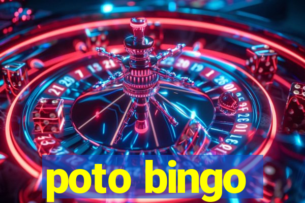 poto bingo