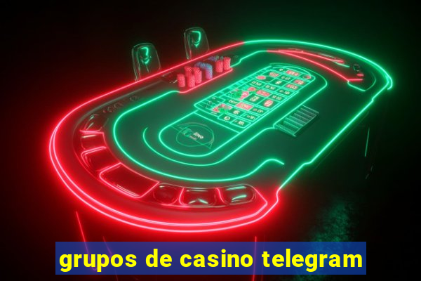 grupos de casino telegram