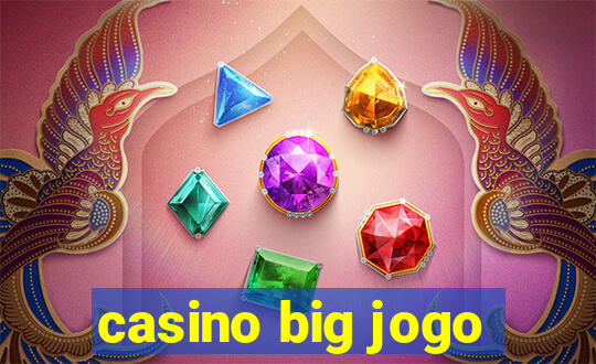 casino big jogo