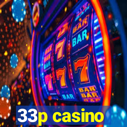 33p casino