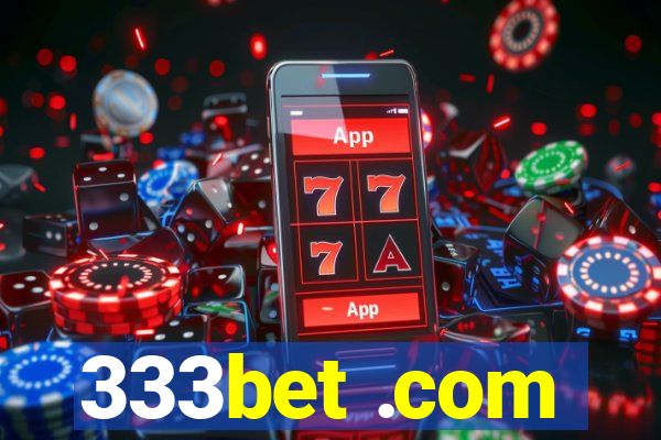 333bet .com