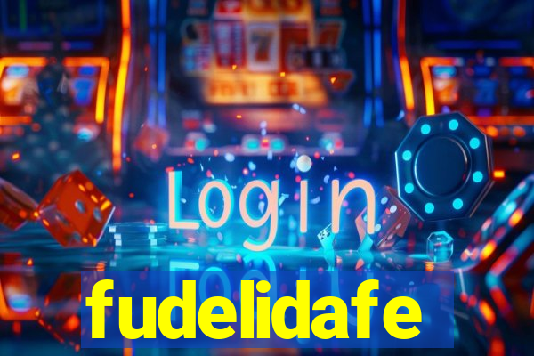 fudelidafe