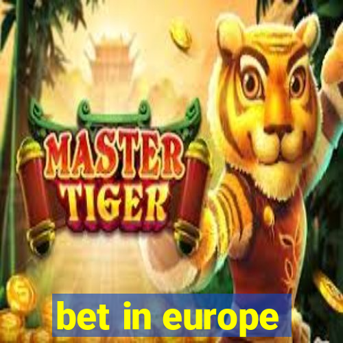 bet in europe