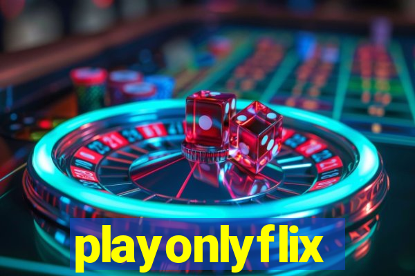 playonlyflix