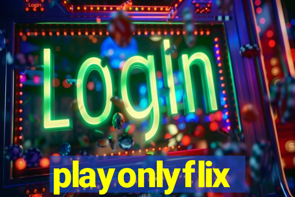 playonlyflix