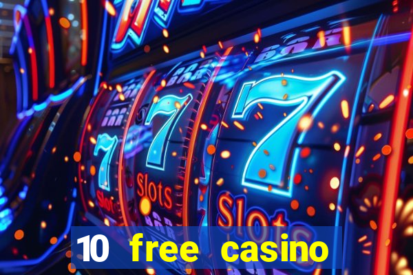 10 free casino bonus no deposit