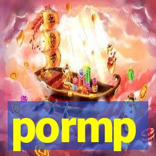 pormp