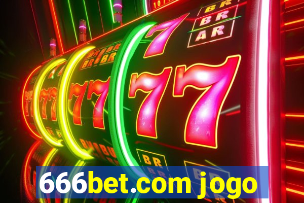 666bet.com jogo