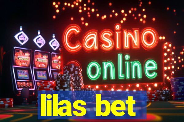 lilas bet