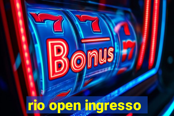 rio open ingresso