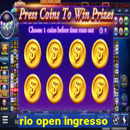 rio open ingresso