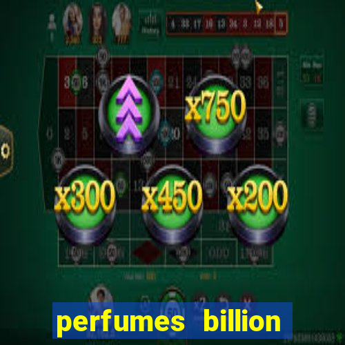 perfumes billion casino royal