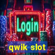 qwik slot