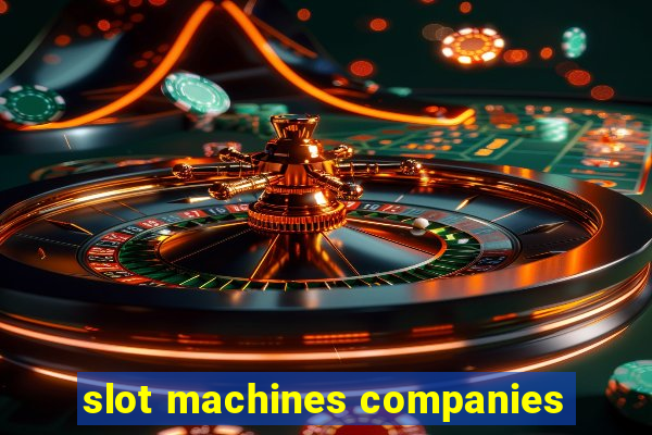 slot machines companies