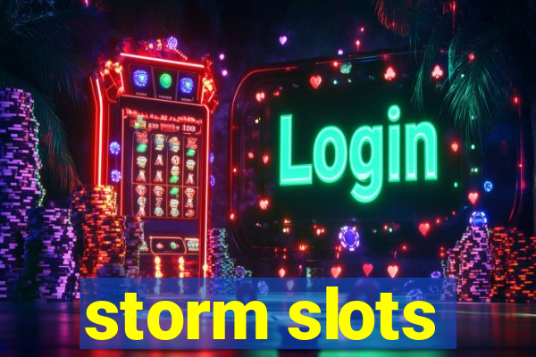 storm slots