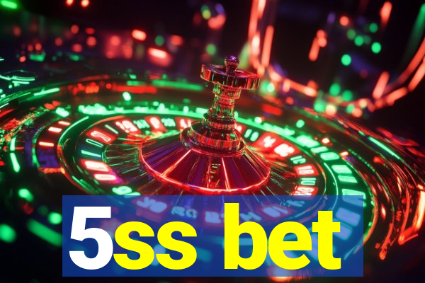 5ss bet