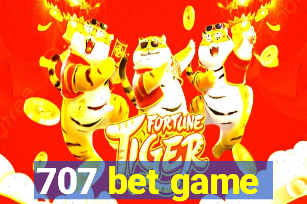 707 bet game