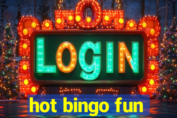 hot bingo fun