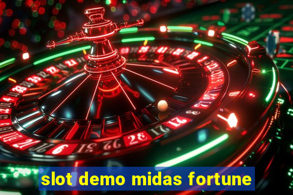 slot demo midas fortune