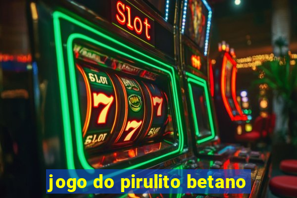 jogo do pirulito betano