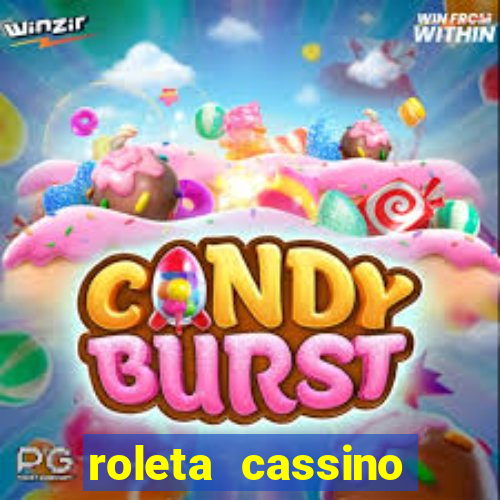 roleta cassino online gratis