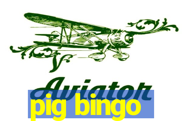 pig bingo