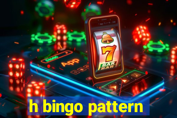 h bingo pattern