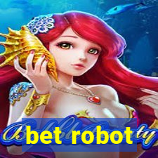 bet robot