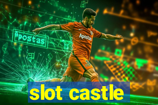 slot castle