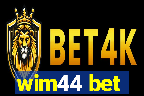 wim44 bet