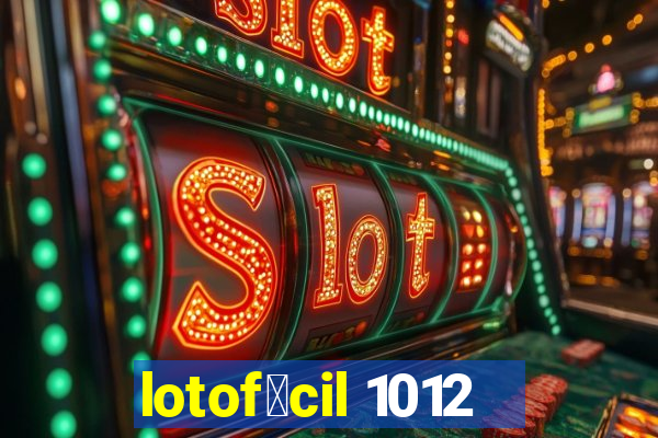 lotof谩cil 1012